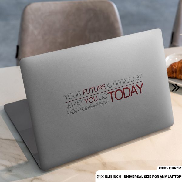 DDecorator Do Today - Motivational Quote Matte Finished Removable Waterproof Laptop Sticker & Laptop Skin (Including FREE Accessories) - LSKN732 - DDecorator