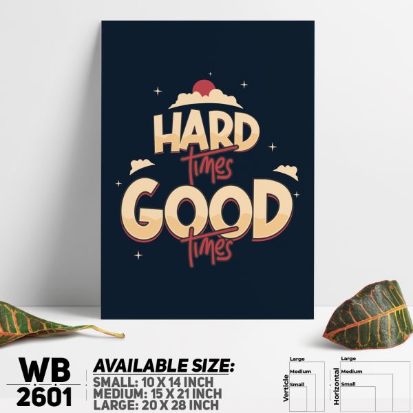 DDecorator Hard Times Good Times - Motivational Wall Canvas Wall Poster Wall Board - 3 Size Available - WB2601 - DDecorator
