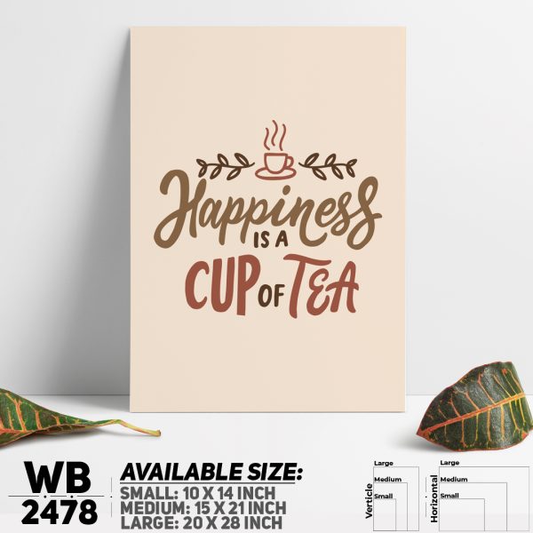DDecorator Happiness Is a Cup Of Tea - Motivational Wall Canvas Wall Poster Wall Board - 3 Size Available - WB2478 - DDecorator