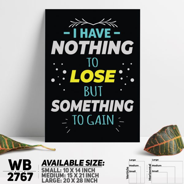 DDecorator Nothing To Lose Only Gain - Motivational Wall Canvas Wall Poster Wall Board - 3 Size Available - WB2767 - DDecorator