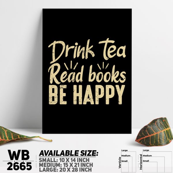 DDecorator Drink Tea Be Happy - Motivational Wall Canvas Wall Poster Wall Board - 3 Size Available - WB2665 - DDecorator