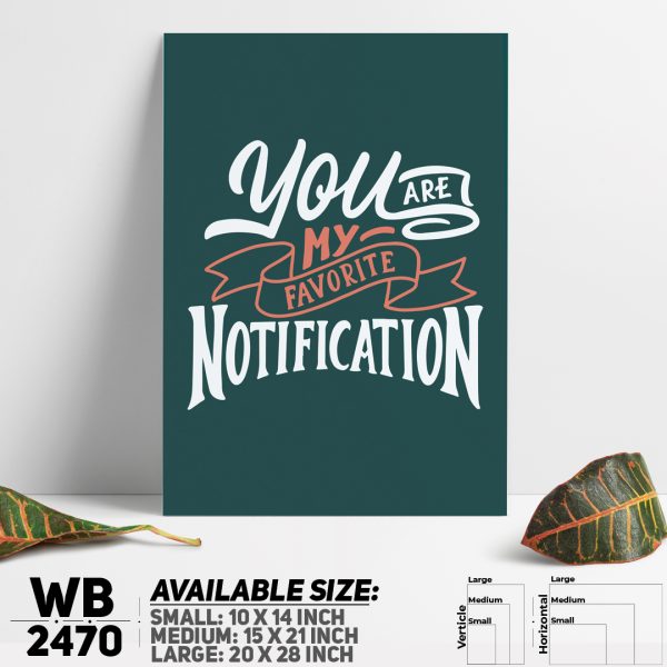 DDecorator You're My Notification - Romantic - Motivational Wall Canvas Wall Poster Wall Board - 3 Size Available - WB2470 - DDecorator