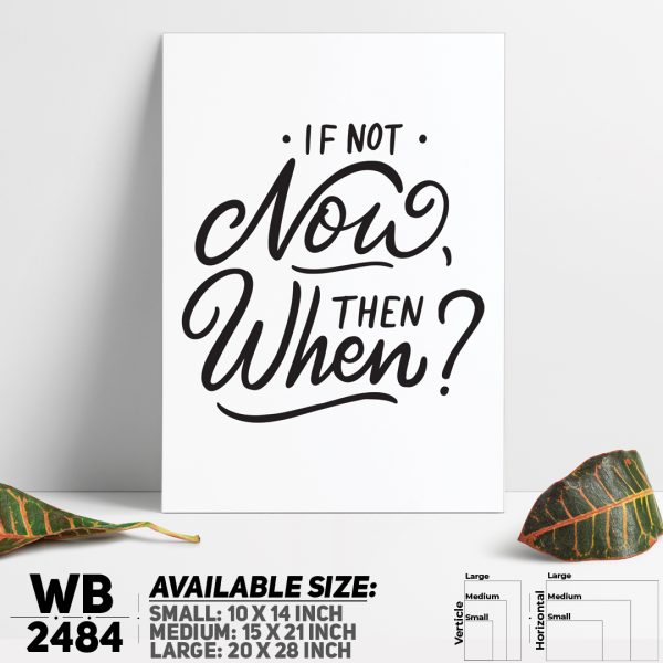 DDecorator If Now Then When - Motivational Wall Canvas Wall Poster Wall Board - 3 Size Available - WB2484 - DDecorator