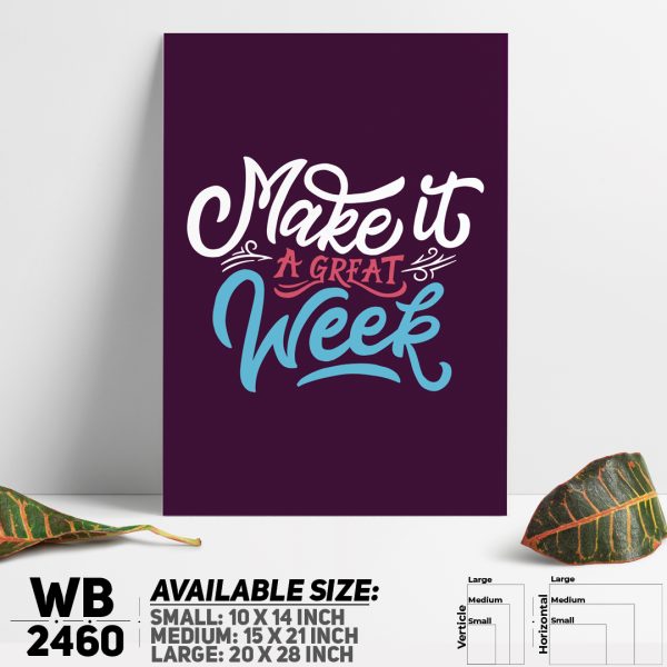 DDecorator Make It a Great Week - Motivational Wall Canvas Wall Poster Wall Board - 3 Size Available - WB2460 - DDecorator