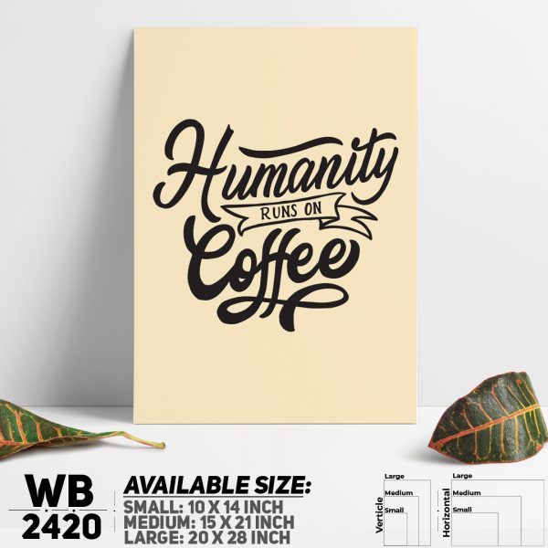 DDecorator Humanity Coffee - Motivational Wall Canvas Wall Poster Wall Board - 3 Size Available - WB2420 - DDecorator