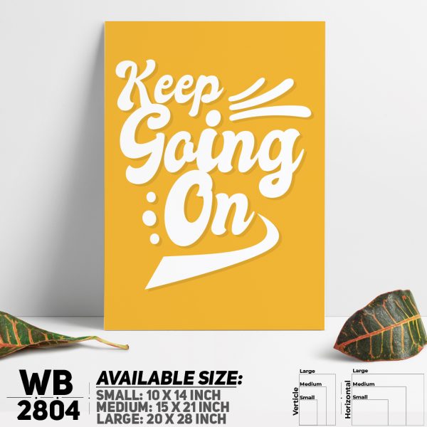 DDecorator Keep Going On - Motivational Wall Canvas Wall Poster Wall Board - 3 Size Available - WB2804 - DDecorator