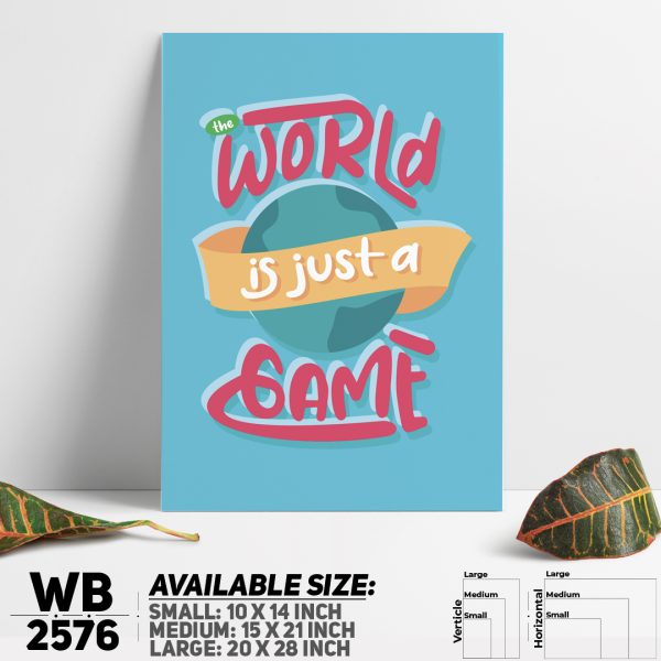 DDecorator World Is Just Game - Motivational Wall Canvas Wall Poster Wall Board - 3 Size Available - WB2576 - DDecorator