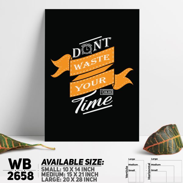 DDecorator Don't Waste Your Time - Motivational Wall Canvas Wall Poster Wall Board - 3 Size Available - WB2658 - DDecorator