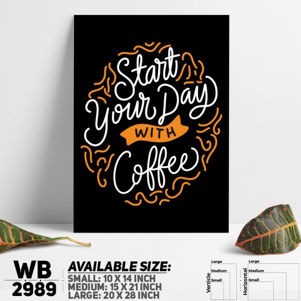 DDecorator Start The Day With Coffee - Motivational Wall Canvas Wall Poster Wall Board - 3 Size Available - WB2989 - DDecorator