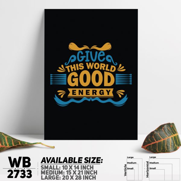 DDecorator Give The World Good Energy - Motivational Wall Canvas Wall Poster Wall Board - 3 Size Available - WB2733 - DDecorator