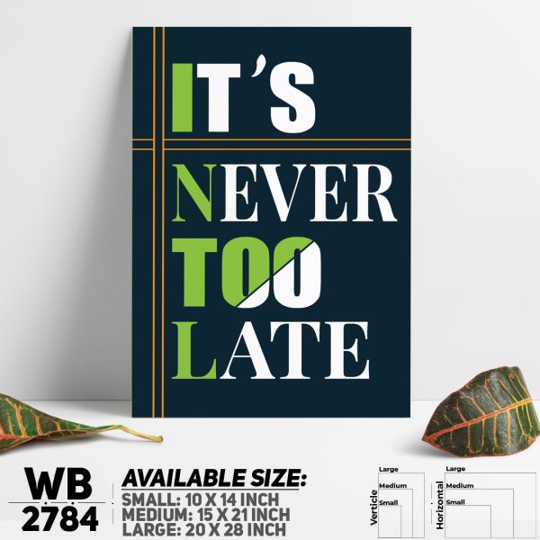 DDecorator It's Never Too Late - Motivational Wall Canvas Wall Poster Wall Board - 3 Size Available - WB2784 - DDecorator