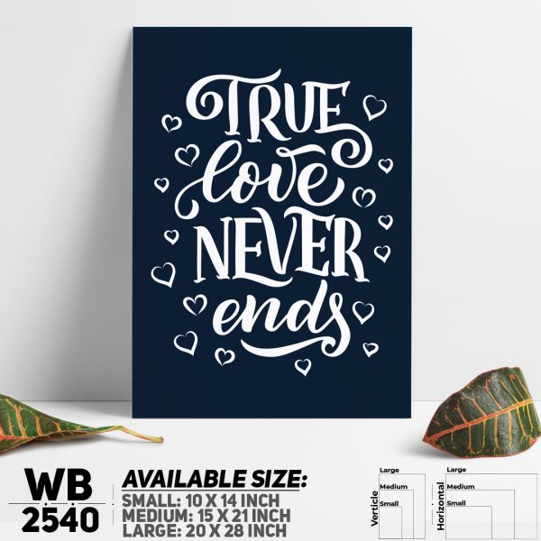 DDecorator True Love Never Ends - Motivational Wall Canvas Wall Poster Wall Board - 3 Size Available - WB2540 - DDecorator