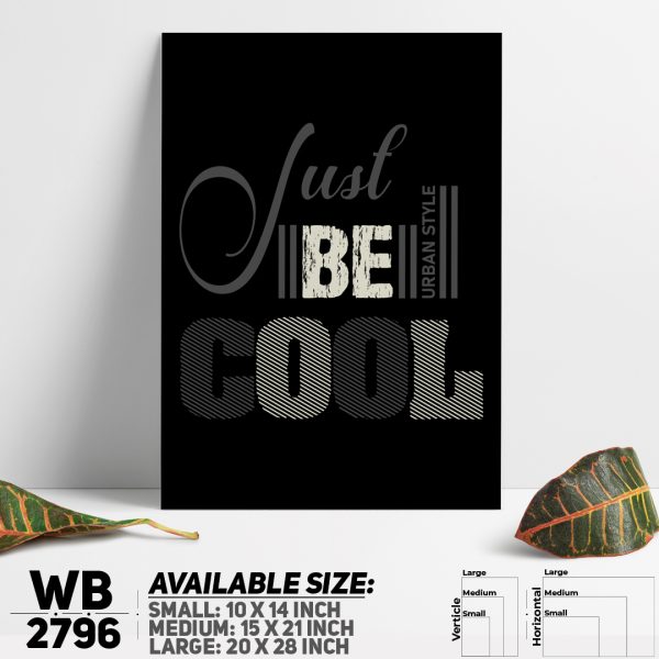 DDecorator Be Cool - Motivational Wall Canvas Wall Poster Wall Board - 3 Size Available - WB2796 - DDecorator