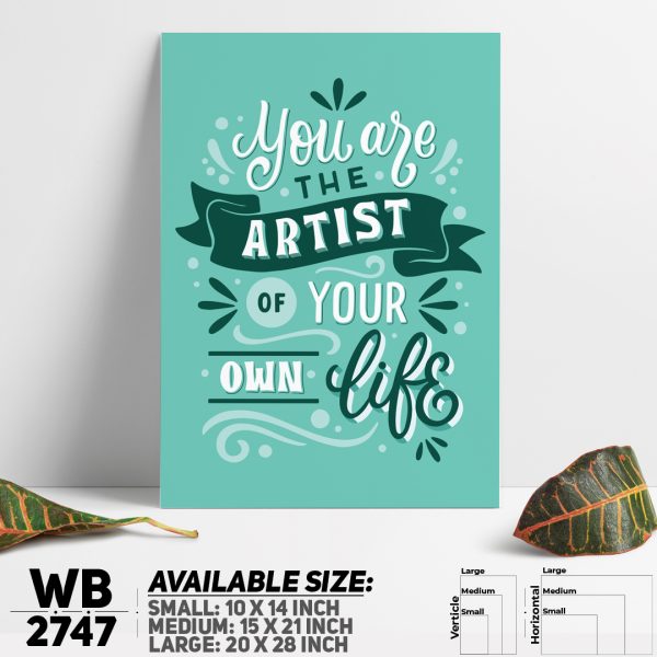 DDecorator Artist Of Your Own Life - Motivational Wall Canvas Wall Poster Wall Board - 3 Size Available - WB2747 - DDecorator