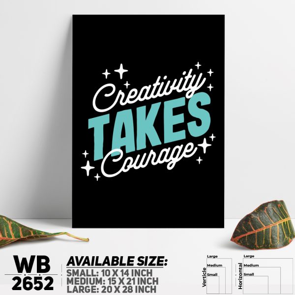 DDecorator Creativity Takes Courage - Motivational Wall Canvas Wall Poster Wall Board - 3 Size Available - WB2652 - DDecorator
