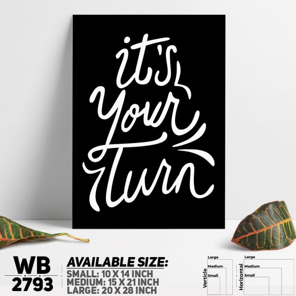 DDecorator It'd Your Turn - Motivational Wall Canvas Wall Poster Wall Board - 3 Size Available - WB2793 - DDecorator
