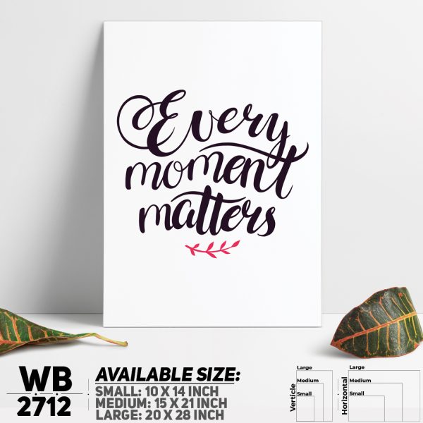 DDecorator Every Moment Matters - Motivational Wall Canvas Wall Poster Wall Board - 3 Size Available - WB2712 - DDecorator