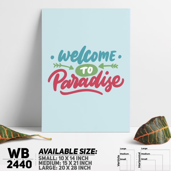 DDecorator Paradise Only - Motivational Wall Canvas Wall Poster Wall Board - 3 Size Available - WB2440 - DDecorator