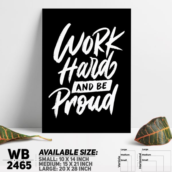 DDecorator Work Hard And Be Proud - Motivational Wall Canvas Wall Poster Wall Board - 3 Size Available - WB2465 - DDecorator