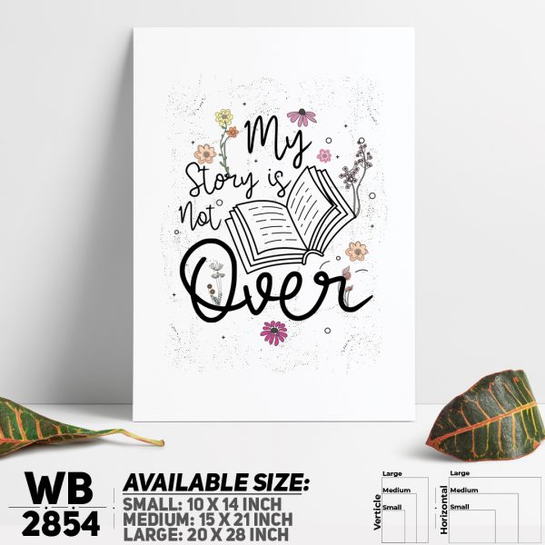 DDecorator Story Is Not Over - Motivational Wall Canvas Wall Poster Wall Board - 3 Size Available - WB2854 - DDecorator