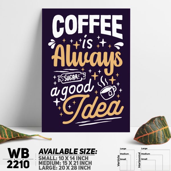 DDecorator Always Coffee - Motivational Wall Canvas Wall Poster Wall Board - 3 Size Available - WB2210 - DDecorator
