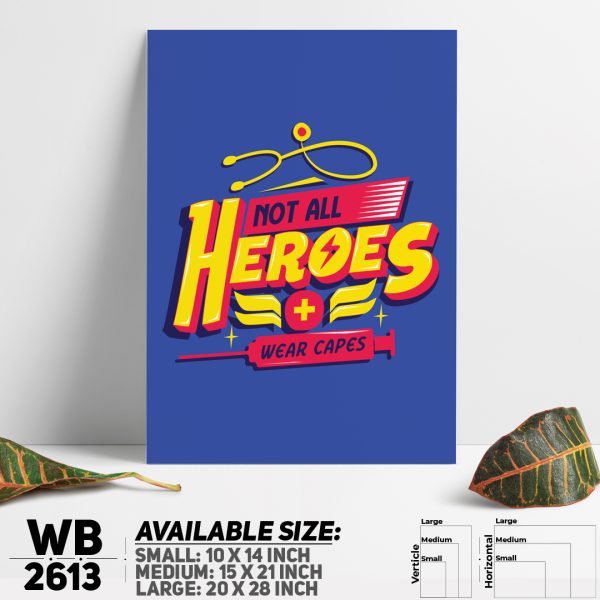 DDecorator Hero Doctor - Motivational Wall Canvas Wall Poster Wall Board - 3 Size Available - WB2613 - DDecorator